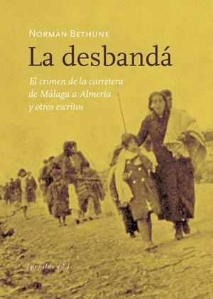 La desbandá | Bethune, Norman | Cooperativa autogestionària