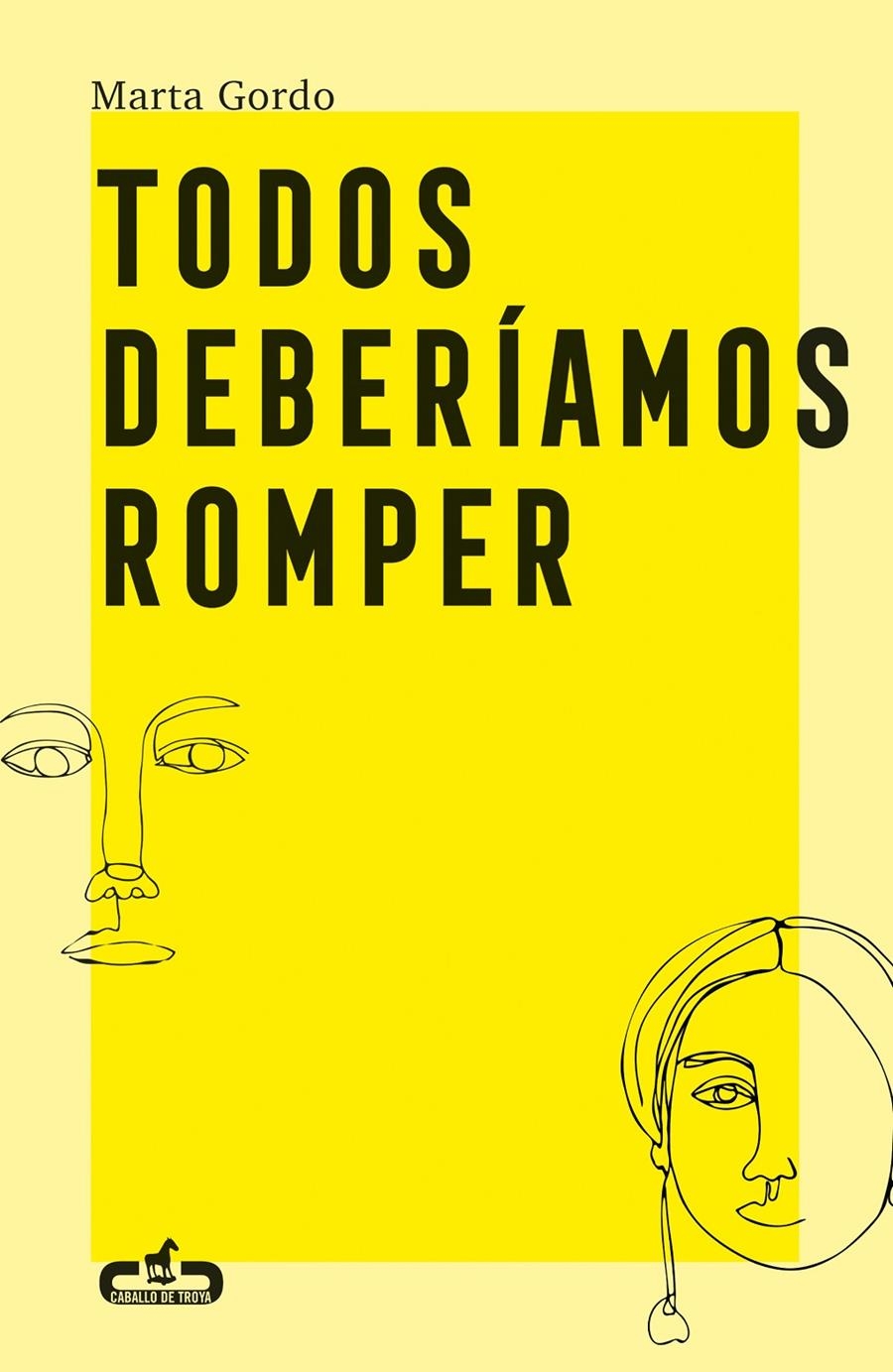 Todos deberíamos romper | Gordo, Marta