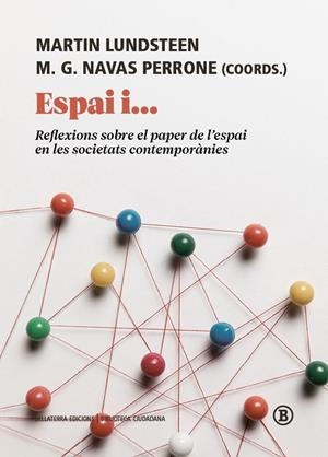 Espai i... | LUNDSTEEN, MARTIN | Cooperativa autogestionària