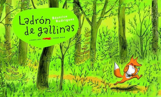 Ladrón de gallinas | Béatrice Rodriguez | Cooperativa autogestionària