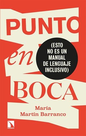 Punto en boca | Martín Barranco, María | Cooperativa autogestionària