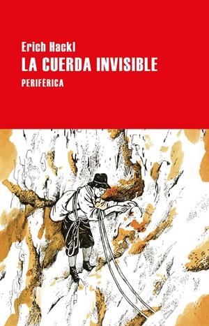 La cuerda invisible | Hackl, Erich | Cooperativa autogestionària