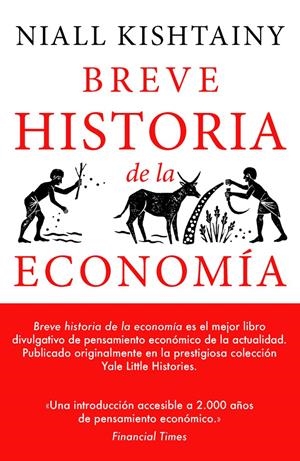Breve historia de la Economía | Kishtain, Niall