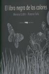El libro negro de los colores | Cottin, Menena i Rosana Faría