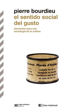 El sentido social del gusto | Bourdieu, Pierre