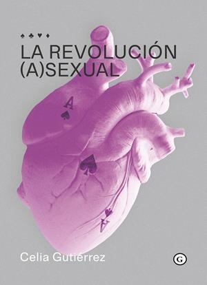 La revolución (a)sexual | Gutiérrez, Celia
