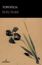 Topofilia | Tuan, Yi-Fu