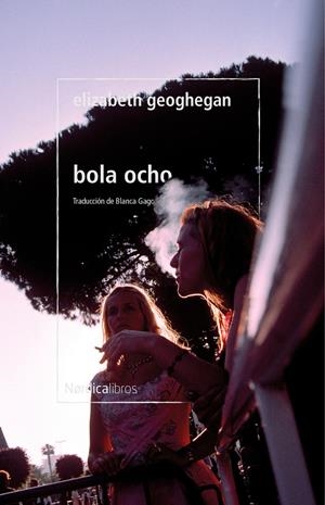 Bola ocho | Geoghegan, Elizabeth | Cooperativa autogestionària