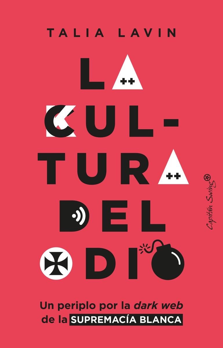 La cultura del odio | Lavin, Talia