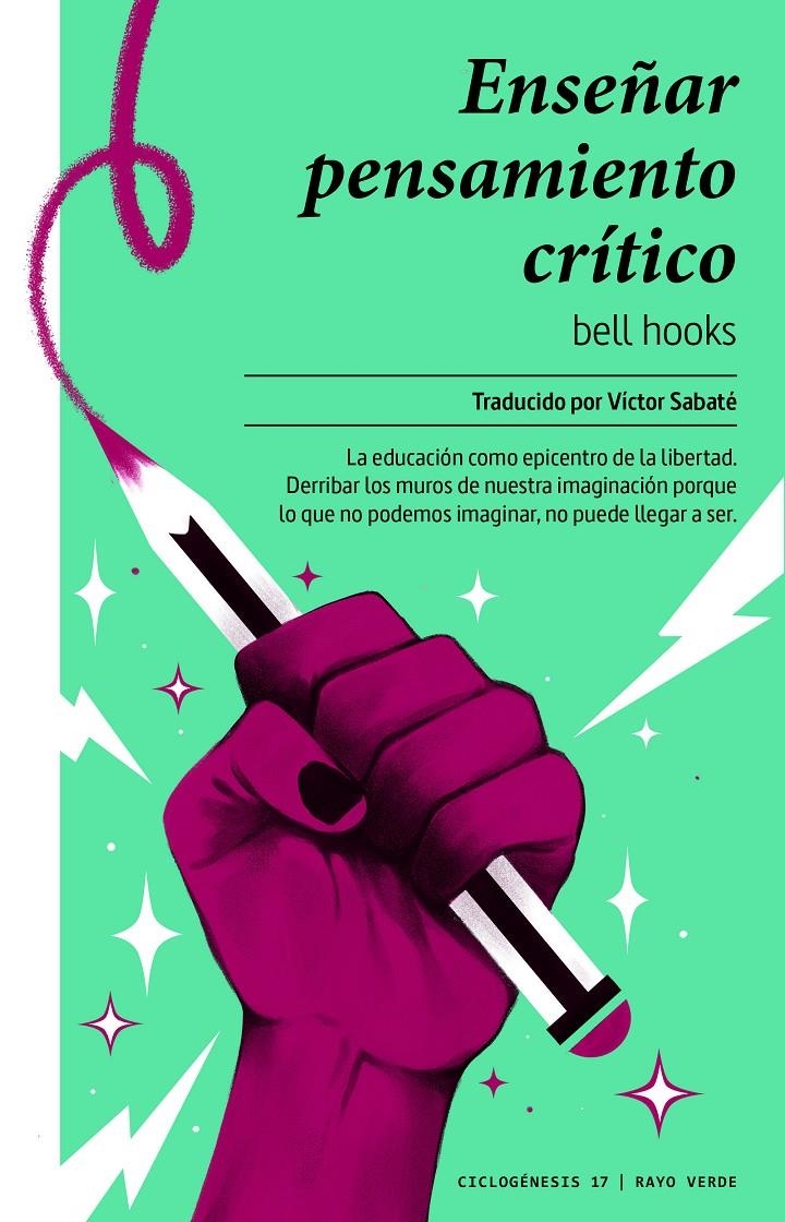 Enseñar pensamiento crítico | hooks, bell/Sabaté, Víctor