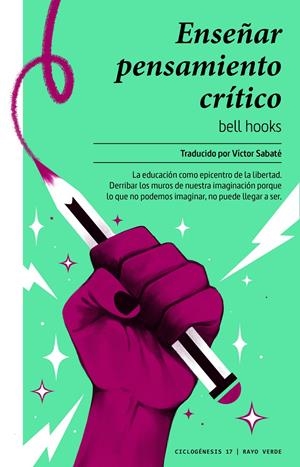 Enseñar pensamiento crítico | hooks, bell/Sabaté, Víctor | Cooperativa autogestionària