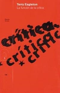 La función de la crítica | Eagleton, terry | Cooperativa autogestionària