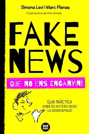 Fake News | Planas i Esteva, Marc/Levi, Simona | Cooperativa autogestionària