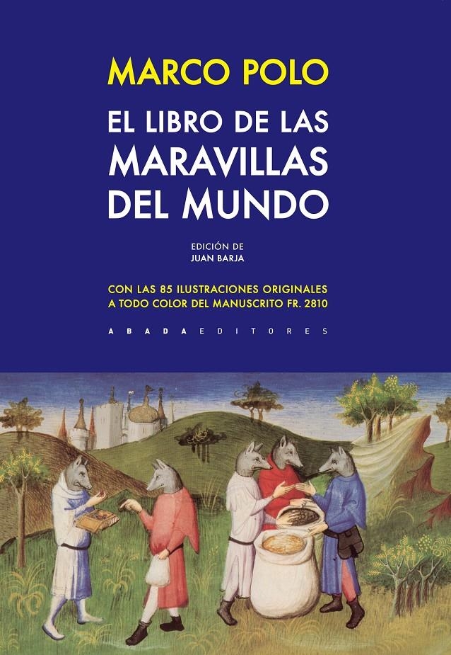 El libro de las maravillas del mundo | Polo, Marco