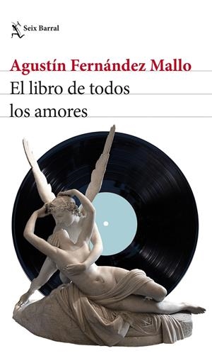 El libro de todos los amores | Fernández Mallo, Agustín | Cooperativa autogestionària