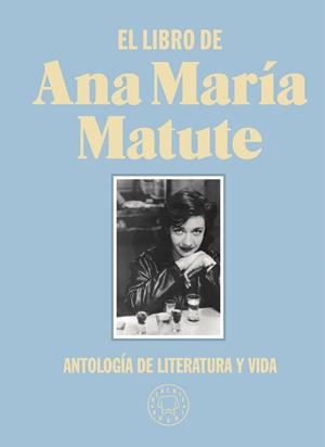 El libro de Ana María Matute | Matute, Ana María | Cooperativa autogestionària