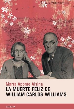 La muerte feliz de William Carlos Williams | Aponte Alsina, Marta | Cooperativa autogestionària