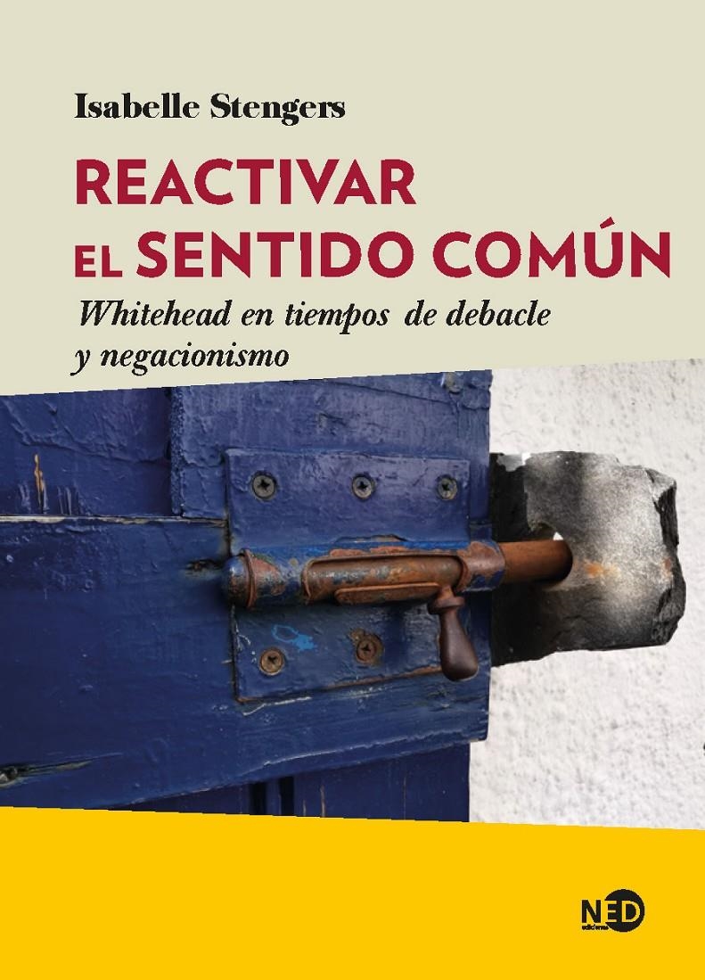 Reactivar el sentido común | Stengers, Isabelle | Cooperativa autogestionària