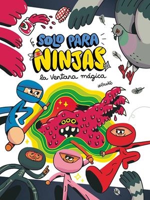 Solo para ninjas 3. La ventana mágica | Puño | Cooperativa autogestionària
