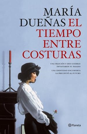 El tiempo entre costuras | Dueñas, María | Cooperativa autogestionària