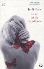 La nit de les papallones | Coca, Jordi | Cooperativa autogestionària