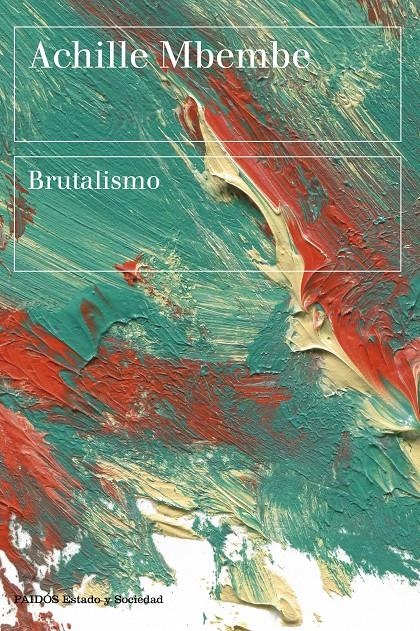 Brutalismo | Mbembe, Achille