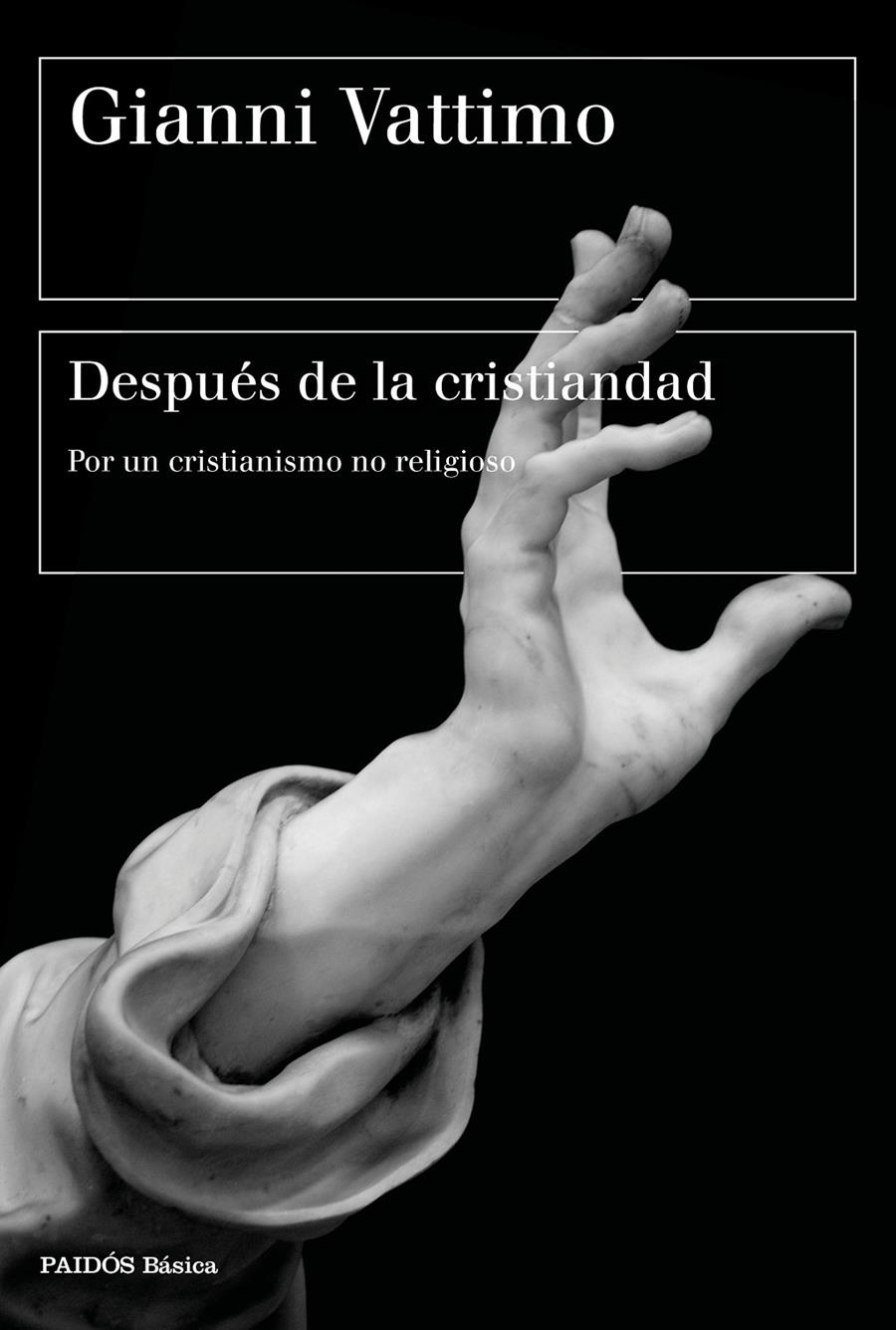 Después de la cristiandad | Vattimo, Gianni