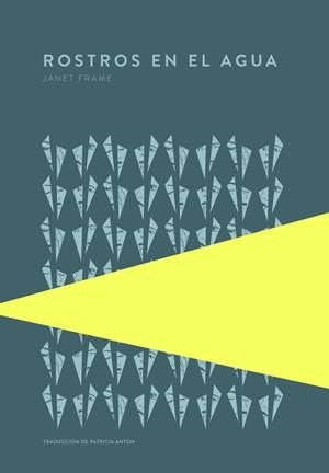 Rostros en el agua | Frame, Janet | Cooperativa autogestionària