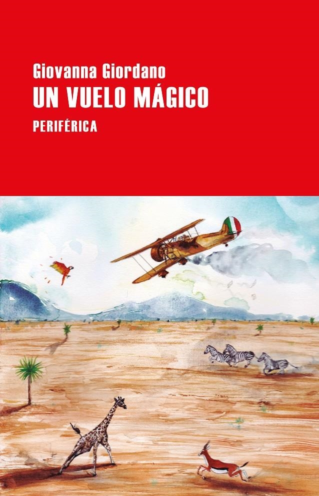 Un vuelo mágico | Giordano, Giovanna | Cooperativa autogestionària