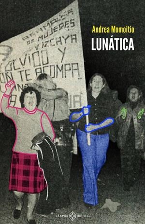 Lunática | Momoitio, Andrea | Cooperativa autogestionària
