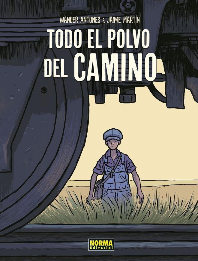 Todo el polvo del camino. Nueva edición | Wander Antunes / Jaime Martín | Cooperativa autogestionària
