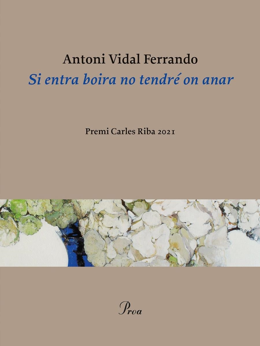 Si entra boira no tendré on anar | Vidal Ferrando, Antoni | Cooperativa autogestionària