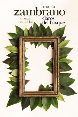 Claros del bosque | Zambrano, María