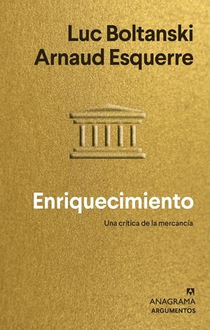Enriquecimiento | Boltanski, Luc/Esquerre, Arnaud | Cooperativa autogestionària