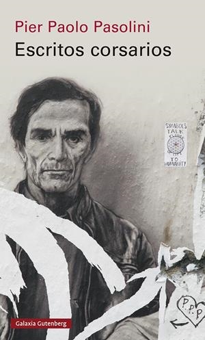 Escritos corsarios | Pasolini, Pier Paolo | Cooperativa autogestionària