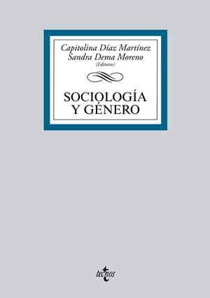 Sociología y Género | Díaz Martínez, Capitolina;Dema Moreno, Sandra (Editoras) | Cooperativa autogestionària