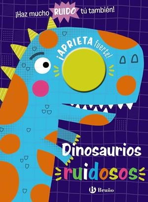 Dinosaurios ruidosos | Varios Autores | Cooperativa autogestionària