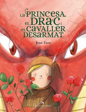 La princesa, el drac i el cavaller desarmat | Turu, Joan | Cooperativa autogestionària