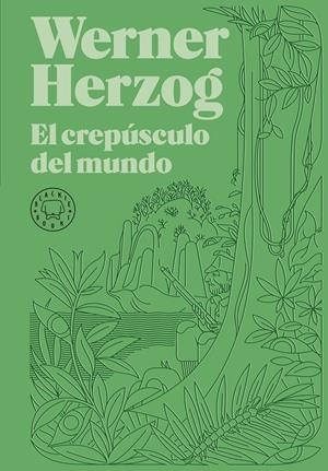 El crepúsculo del mundo | Herzog, Werner | Cooperativa autogestionària