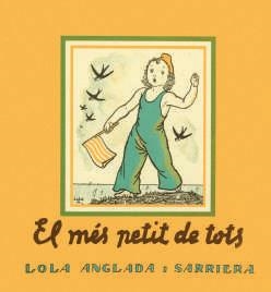 El més petit de tots | Anglada, Lola | Cooperativa autogestionària