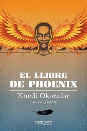 El llibre de Phoenix | Okorafor, Nnedi