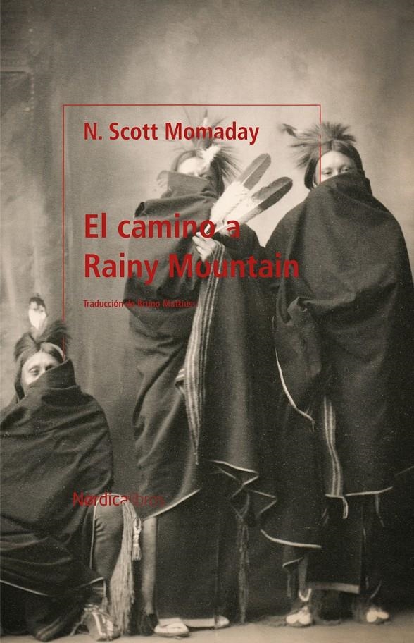 El camino a Rainy Mountain | Momaday, Navarre Scott | Cooperativa autogestionària