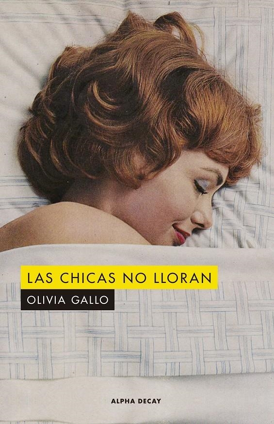 Las chicas no lloran | Gallo, Olivia