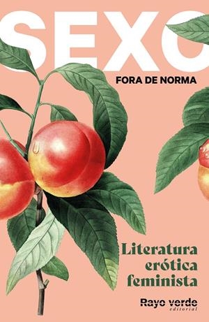 Sexo Fora de norma. Literatura erótica feminista | VVAA | Cooperativa autogestionària