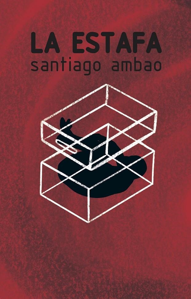 La estafa | Ambao, Santiago | Cooperativa autogestionària