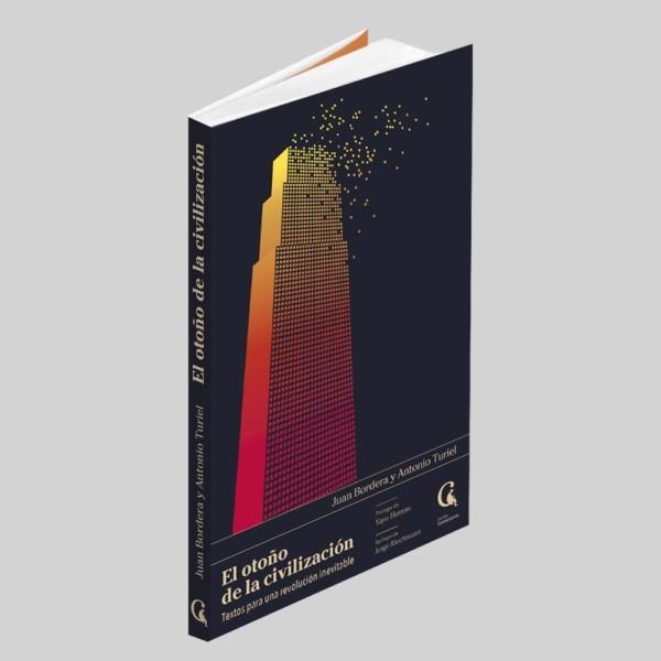 El otoño de la civilización | Bordera, Juan/Turiel, Antonio