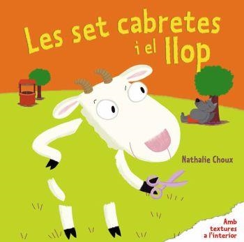 Les set cabretes i el llop | Choux, Nathalie | Cooperativa autogestionària