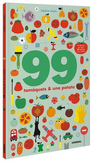 99 tomàquets i 1 patata | Chedru, Delphine | Cooperativa autogestionària