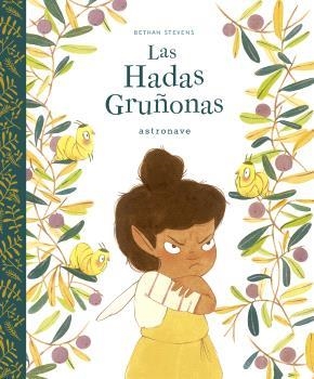 Las hadas gruñonas | Stevens, Bethan | Cooperativa autogestionària