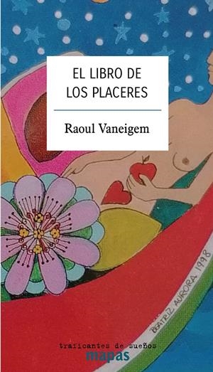 El libro de los placeres | Vaneigem, Raoul